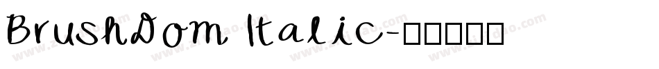 BrushDom Italic字体转换